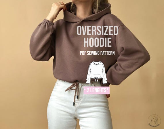 Oversized Hoodie / 2 lengths /  PDF sewing pattern  / Hoodie Hubert /  E-Book