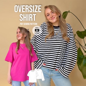 Könnte beinhalten: Das Bild zeigt zwei Frauen in übergroßen Hemden. Eines ist leuchtend pink, das andere schwarz-weiß gestreift. Der Text "Oversize Shirt PDF Sewing Pattern" ist zu sehen. Ein Video-Tutorial-Symbol ist ebenfalls vorhanden.