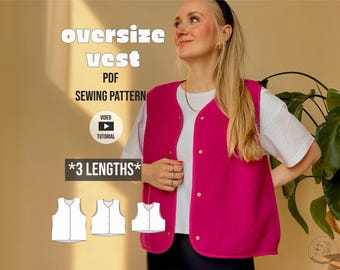 oversize vest PDF sewing pattern / video tutorial / 3 lengths /  Werner vest