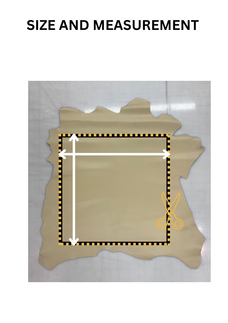 May include: A beige leather hide with a black and yellow checkered border. The hide is measured with white arrows indicating the length and width. Scissors are shown in the lower right corner.