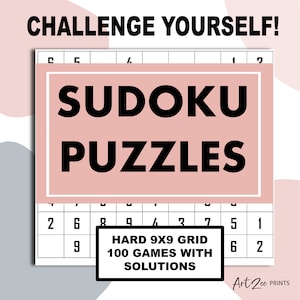 May include: A pink and white printable Sudoku puzzle booklet with the text "CHALLENGE YOURSELF!" and "SUDOKU PUZZLES". The booklet contains 100 hard 9x9 grid puzzles with solutions.