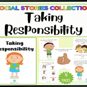 Puede incluir: Una colección de historias sociales para niños sobre la responsabilidad. La portada presenta un título colorido "Tomar responsabilidad" con ilustraciones de niños que toman decisiones y aprenden a asumir la responsabilidad de sus acciones. La colección incluye 18 páginas de historias y actividades.