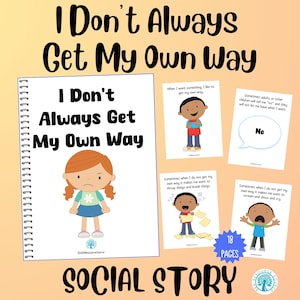 I Can't Always get My Own Way Social Story