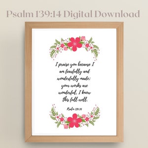 Psalm 139:14 Fearfully and Wonderfully Made | Bible Verse | Scripture Wall Art | Digital Download | Floral Bible Verse