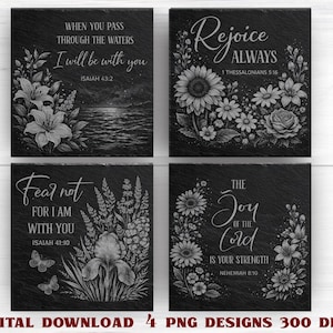 May include: Four square black and white designs with floral and scripture quotes. The designs include the phrases "When you pass through the waters, I will be with you", "Rejoice Always", "Fear not for I am with you", and "The Joy of the Lord is your strength".