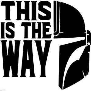 This is the Way Mandolorian Premium Vinyl Decal