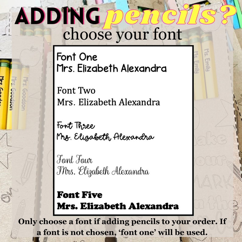 Peut inclure: Un graphique avec cinq options de police diff&eacute;rentes pour le nom "Mme Elizabeth Alexandra". Le texte "Ajouter des crayons ? Choisissez votre police" est en haut du graphique. Le texte "Choisissez une police uniquement si vous ajoutez des crayons &agrave; votre commande. Si aucune police n'est choisie, 'police un' sera utilis&eacute;e." est en bas du graphique.