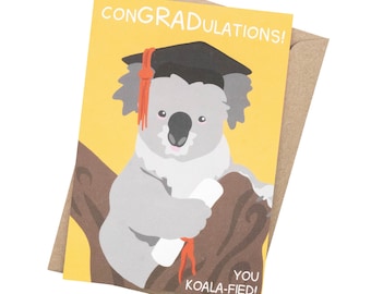 Graduation Card | You Koala-fied! Degree | Eco-Friendly