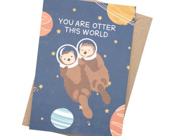 Otter Love Card | Outer Space | Birthday | Anniversary