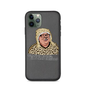 Danny Devito Man Cheetah Biodegradable Phone Case