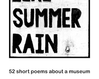 Comme une pluie d'été, 52 courts poèmes sur un musée