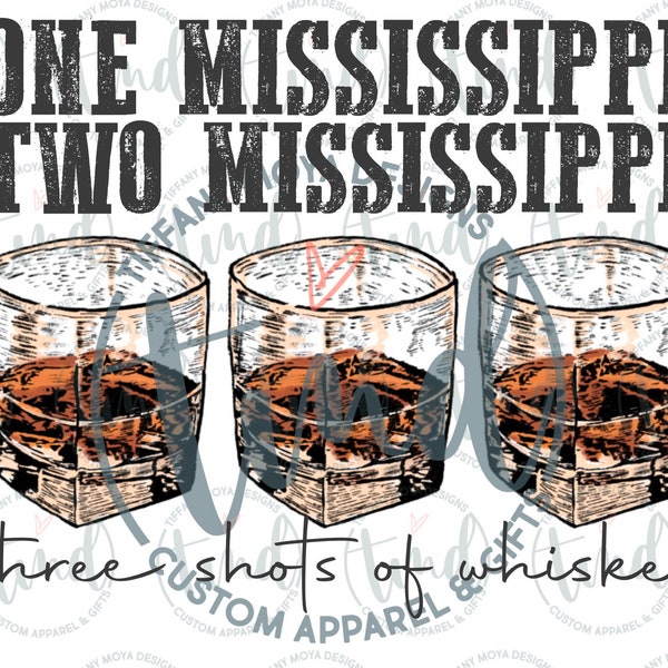 One Mississippi, Two Mississippi PDF & PNG File, Sublimation Design Download, Digital Download