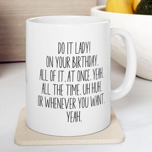 Do It Lady Mug, Funny Tik Tok Trend Gift, Tik Tok Quote Drinkware, Do It Lady Inspired Mug, Tik Tok Comedy Motivational Gift