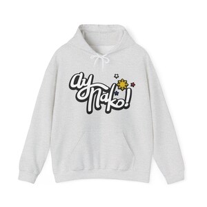 Ay Nako Hoodie, Pinay Pride, Gift For Proud Filipina, Funny Filipino Hoodie, Filipino Sun And Stars Hoodie, Patriotic Filipino Gift Ash