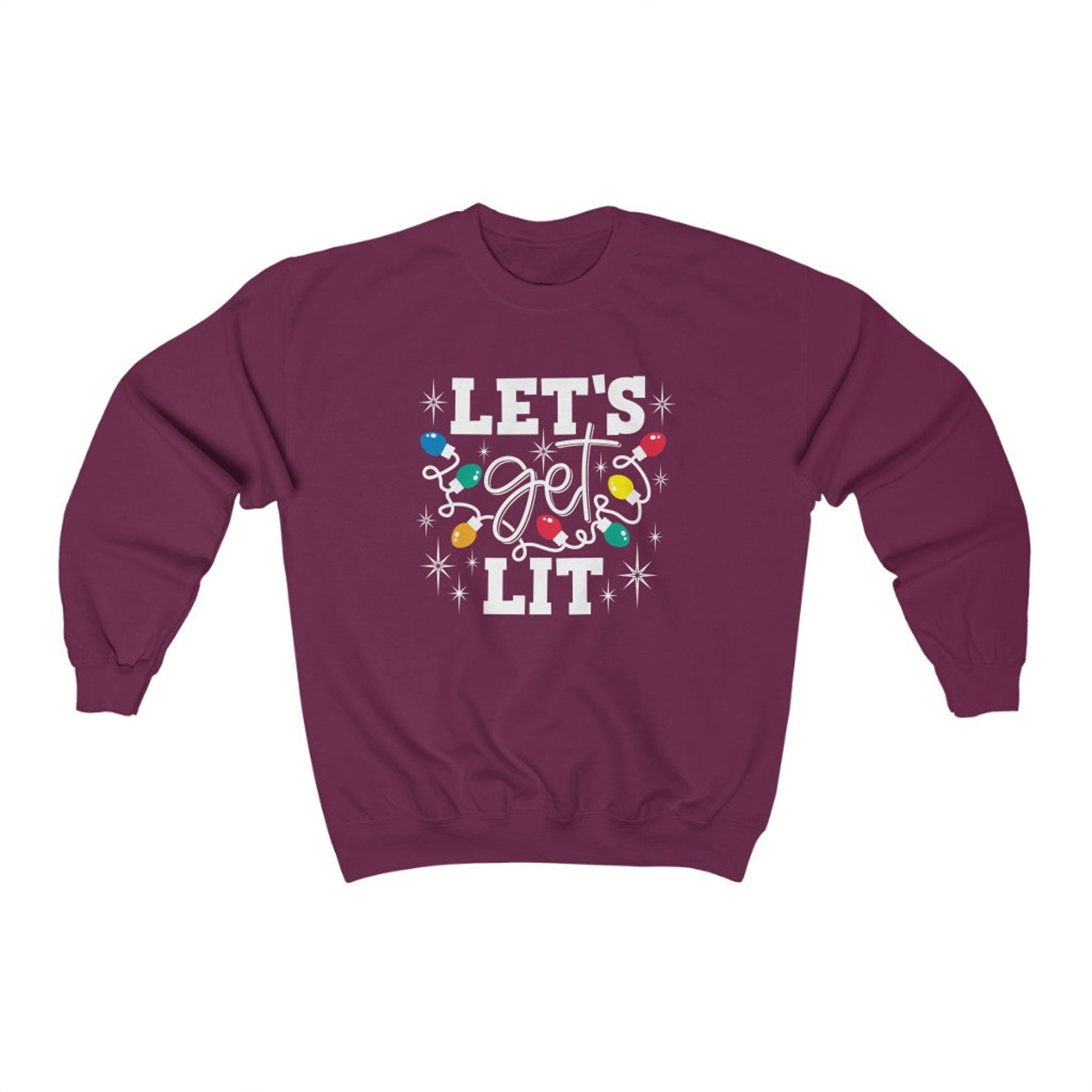 get lit sweatshirt