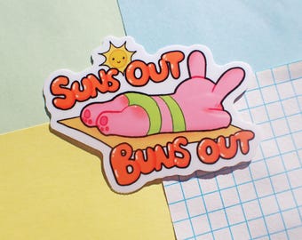 suns out buns out sticker