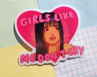 thuy girls like me dont cry sticker