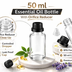 May include: A clear 50 ml essential oil bottle with a black cap and orifice reducer. The image highlights features like a controlled dropper, leak-proof cap, and BPA-free glass. The bottle is displayed with a close-up of the orifice reducer.