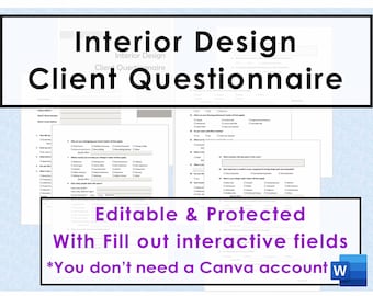 May include: A digital document titled "Interior Design Client Questionnaire" with a purple and white banner that reads "Editable & Protected With Fill out interactive fields *You don't need a Canva account" and a Microsoft Word icon.