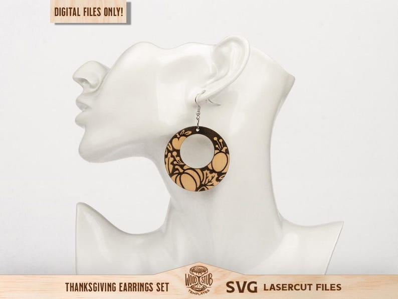 May include: Wooden hoop earrings with a pumpkin design. The earrings are brown and beige, with a laser-cut pumpkin and leaf pattern. The earrings are displayed on a white mannequin head. The text "DIGITAL FILES ONLY!" is in the top left corner.