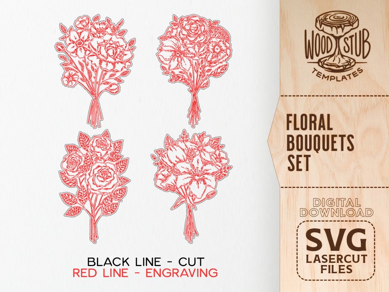 Puede incluir: Cuatro dibujos de l&iacute;nea roja de ramos de flores, con contornos negros. El texto "BLACK LINE - CUT" y "RED LINE - ENGRAVING" est&aacute; debajo de las im&aacute;genes. El texto "WOODSTUB TEMPLATES" est&aacute; en la esquina superior derecha. El texto "FLORAL BOUQUETS SET" est&aacute; en el centro derecho. El texto "DIGITAL DOWNLOAD SVG LASERCUT FILES" est&aacute; en la esquina inferior derecha.