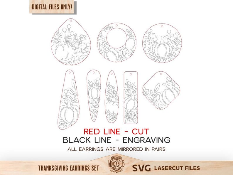 May include: A collection of laser-cut earring designs featuring pumpkin and leaf motifs. The designs include various shapes such as teardrops, circles, and rectangles. Text on the image reads "DIGITAL FILES ONLY!" and "THANKSGIVING EARRINGS SET."