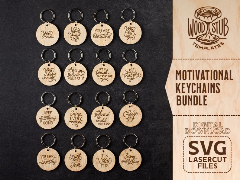 Puede incluir: Un conjunto de 16 llaveros de madera cortados con l&aacute;ser con citas motivacionales. Los llaveros est&aacute;n dispuestos en cuatro filas de cuatro. Los llaveros son todos redondos y tienen un anillo de metal plateado adjunto. Los llaveros est&aacute;n sobre un fondo marr&oacute;n oscuro. El texto en los llaveros incluye citas como "You are enough", "Always believe in yourself", "Life is tough but so are you", "Let that shit go", "Keep fucking going", "Enjoy every moment", "Believed she could so she did", "Choose joy", "You are worthy", "Faith over fear", "It is what it is", and "Enjoy every day".