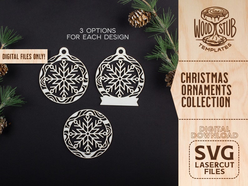 K&ouml;nnte beinhalten: Drei digitale Download-Optionen f&uuml;r lasergeschnittene Weihnachtsbaumschmuck-Designs mit einem Schneeflockenmuster. Die Designs sind im SVG-Format verf&uuml;gbar. Der Text "WOODSTUB TEMPLATES" und "CHRISTMAS ORNAMENTS COLLECTION" ist im Bild sichtbar.