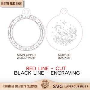 Puede incluir: Dise&ntilde;o digital de adorno navide&ntilde;o con dos componentes circulares. Uno presenta el texto "I AM ALWAYS WITH YOU" y una corona de laurel. El otro muestra un p&aacute;jaro en una rama con bayas y una estrella. Incluye archivos SVG de corte por l&aacute;ser.