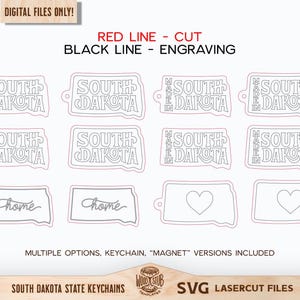 May include: A collection of South Dakota state keychain designs, featuring the state outline with text and heart shapes. The designs include the words "South Dakota", "Made in South Dakota", and "Home". The image also includes the text "Digital Files Only!"