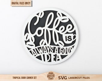 Signo SVG de café, Signo de café SVG, Cita de café svg, Signo redondo de café, Arte de la pared del café, Café svg, Glowforge svg, Archivo cortado por láser