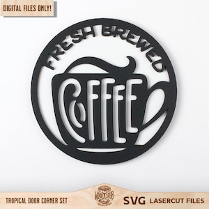 Coffee SVG Sign, Coffee Sign SVG, Coffee Quote svg, Coffee Round Sign, Coffee Wall Art, Coffee svg, Glowforge svg, Laser cut file