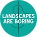 Avatar belonging to LandscapesAreBoring