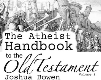 The Atheist Handbook to the Old Testament: Volume 2 book