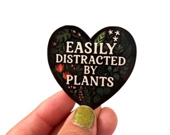 Easily Distracted By Plants Sticker