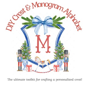 May include: A watercolour design featuring a blue and white crest with the letter "M" in red. The crest is adorned with a blue bow, evergreen branches, and two Christmas trees. A rocking horse, nutcrackers, and gift boxes complete the festive scene. Text reads "DIY Crest & Monogram Alphabet".
