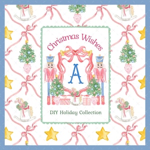 Peut inclure: Un motif sur le thème de Noël avec le texte "Christmas Wishes" et "DIY Holiday Collection". Le motif comprend des rubans roses, des casse-noisettes, des arbres de Noël, des chevaux à bascule et des étoiles. La lettre "A" est au centre.