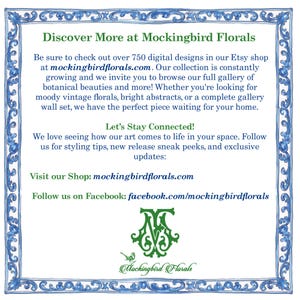 May include: A white background with a blue watercolor border and text. The text reads "Discover More at Mockingbird Florals" and invites viewers to browse digital designs at mockingbirdflorals.com. Includes a logo with the name and a bird.