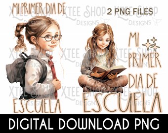 Mi primer dia de escuela, niña con tez clara PNG digital file download, back to school png design for print and cut, school digital file PNG