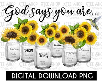 Sunflower Mason Jar PNG: God Says You Are - Bible Verse (Digital Download)