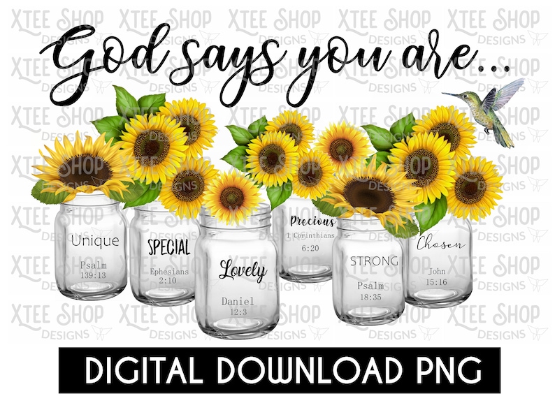 God says you are PNG digital file, sunflower mason jar PNG digital file, bible verse PNG for transfers, instant download, positive quotes image 1