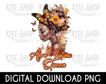 Afro latina queen PNG digital file, Digital file afro latina design, PNG digital file, dark skin girl with butterflies design for printing