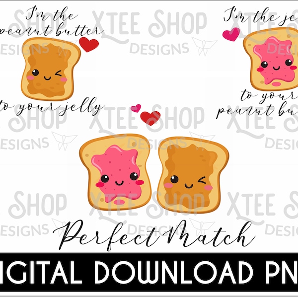 Valentines bundle PNG digital file, peanut butter and jelly PNG, couples PNG, instant download file, perfect match peanut butter jelly png