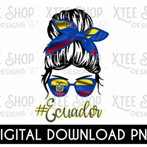 Ecuador girl messy hair PNG digital file, Ecuador flag PNG, ecuatoriana PNG for transfers, Ecuador messy hair htv or sublimation printing
