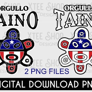 May include: Two digital download PNG files of a black and white illustration of a stylized turtle with a red, white, and blue design. The text "Orgullo Taino" is above the turtle.