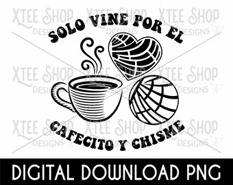Cafecito y Chisme PNG: Pan Dulce Design (Digital Download)