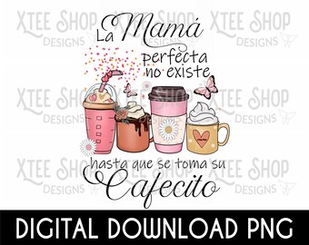 Mama Perfecta Coffee PNG: Mother's Day Design (Digital Download)