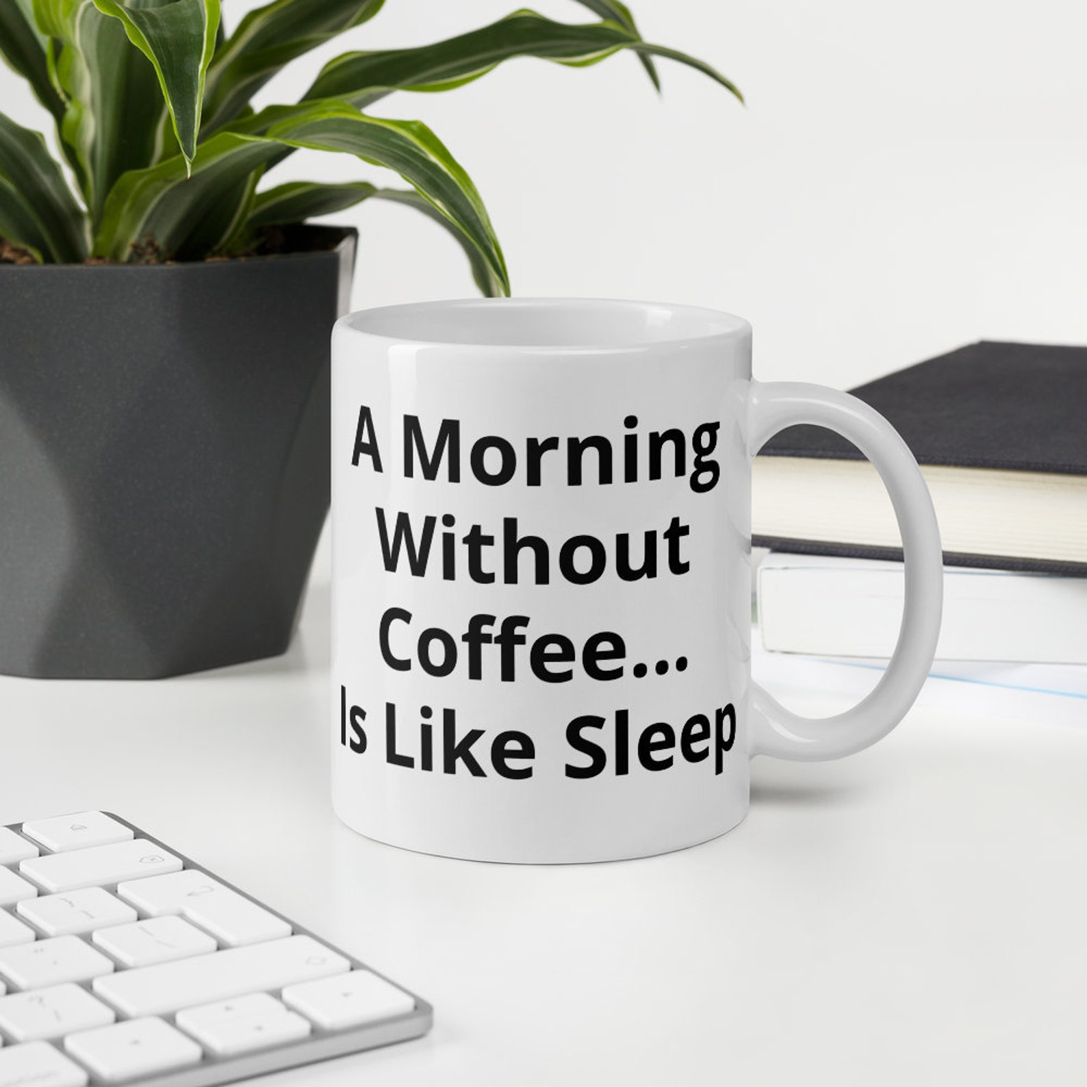 A Morning Without Coffee is Like Sleep mom dad sis brother Etsy
