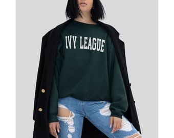 Ivy League Sweatshirt College Sweatshirt Comfy Sweatshirt Preppy Sweatshirt University Sweatshirt College Crewneck Dark Academia Clothing