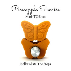 Pineapple Sunrise Mari-TOE-sas, Imperial Butterfly Toe Stops for Roller Skates